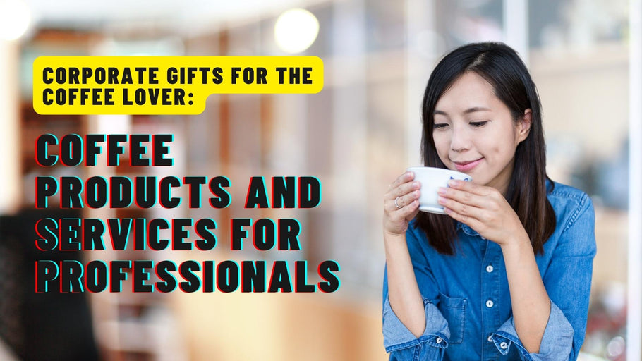 커피 애호가를 위한 기업 선물: 전문가를 위한 커피 제품 및 서비스 