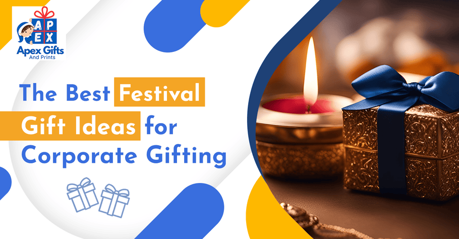 The Best Festival Gift Ideas for Corporate Gifting